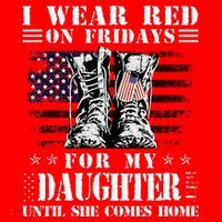 I Wear Red On Fridays For My Daughter Until She Comes Home Sweatshirt thumb 3