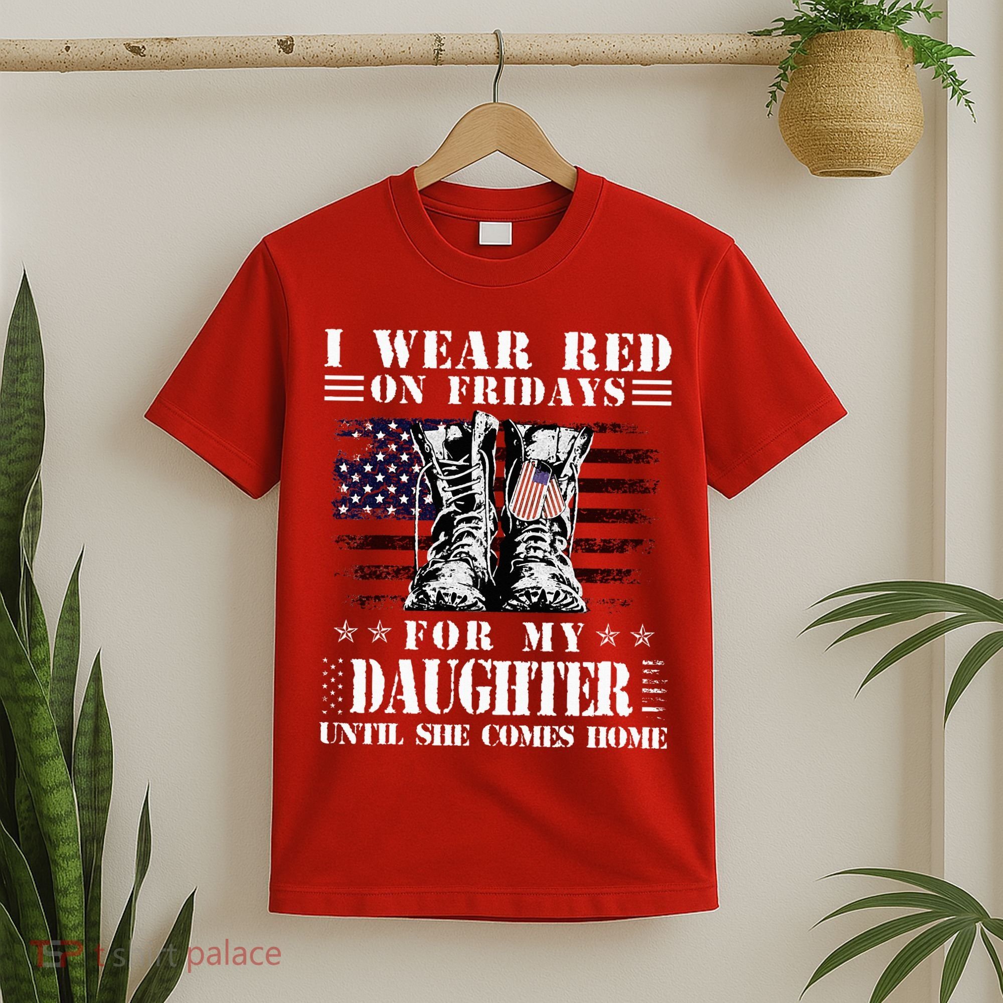 I Wear Red On Fridays For My Daughter Until She Comes Home T-Shirt