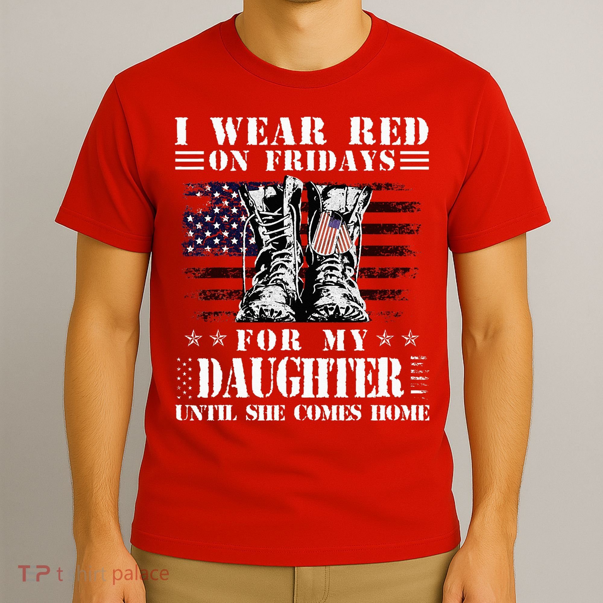 I Wear Red On Fridays For My Daughter Until She Comes Home T-Shirt