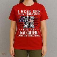 I Wear Red On Fridays For My Daughter Until She Comes Home T-Shirt thumb 4