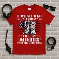 I Wear Red On Fridays For My Daughter Until She Comes Home T-Shirt thumb 5