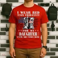 I Wear Red On Fridays For My Daughter Until She Comes Home T-Shirt thumb 6