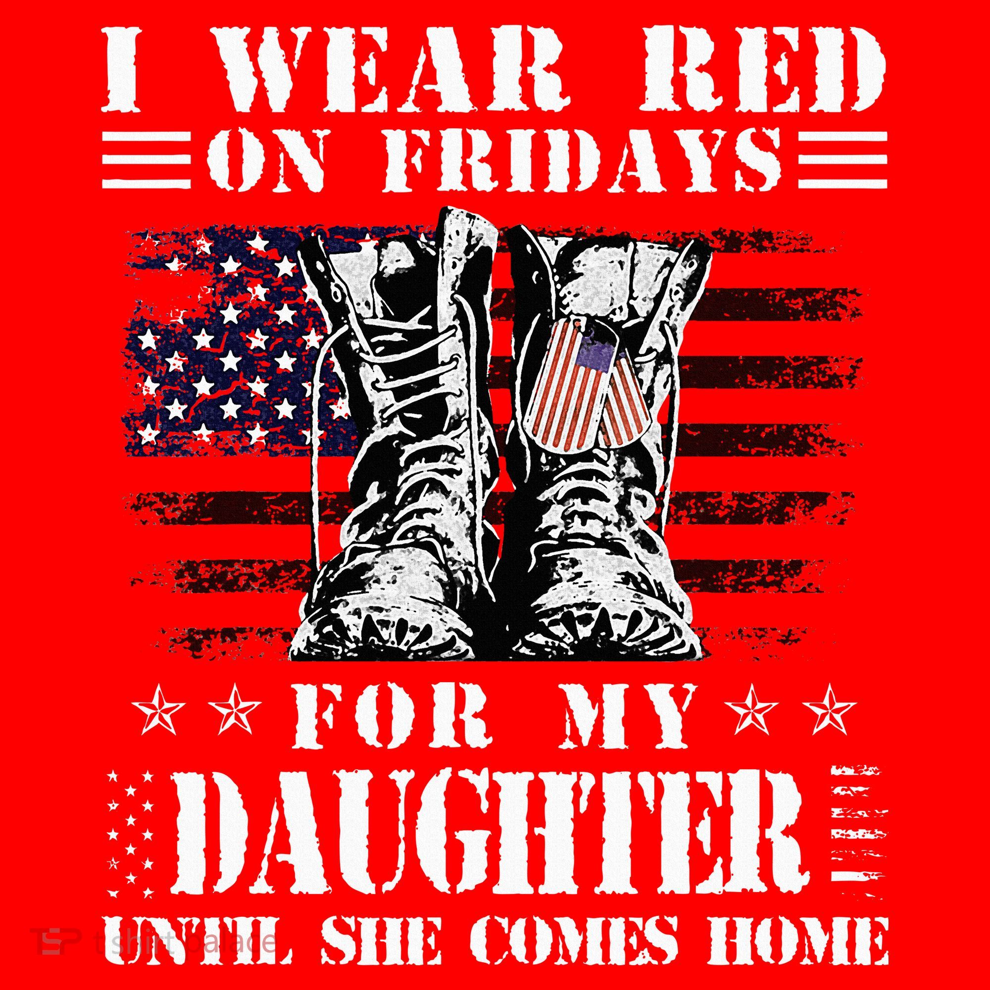 I Wear Red On Fridays For My Daughter Until She Comes Home Polo