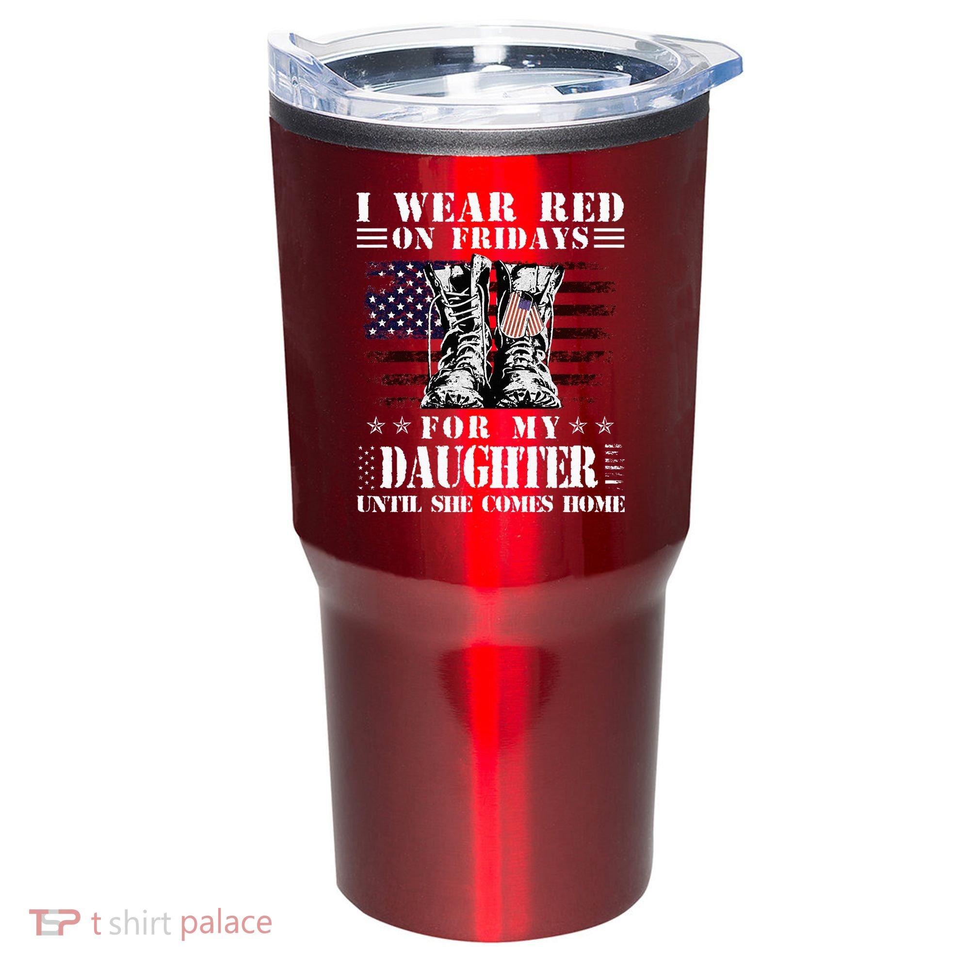 I Wear Red On Fridays For My Daughter Until She Comes Home Tumbler