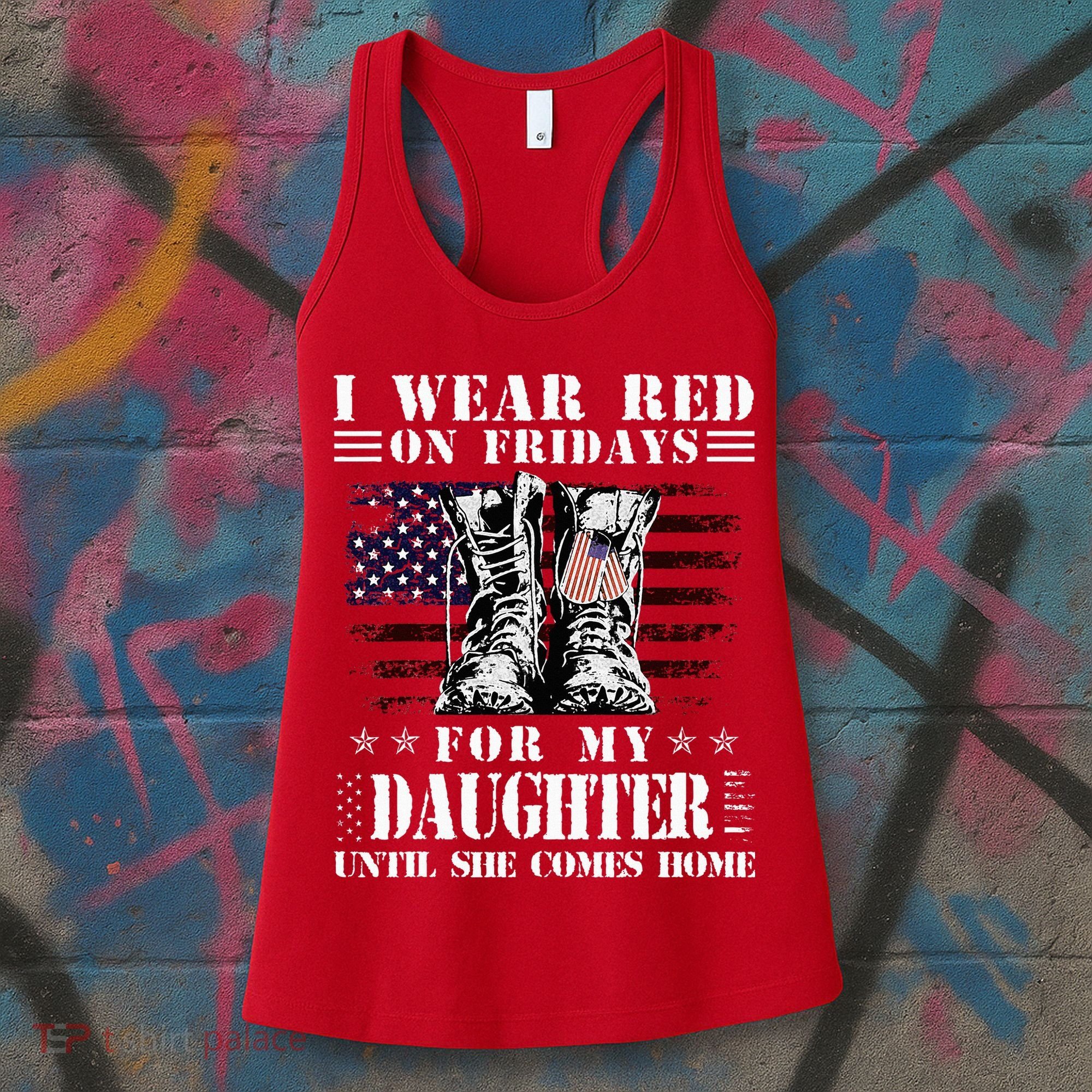 I Wear Red On Fridays For My Daughter Until She Comes Home Women's Tank Top