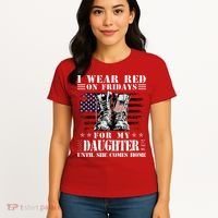 I Wear Red On Fridays For My Daughter Until She Comes Home Women's T-Shirt thumb 4