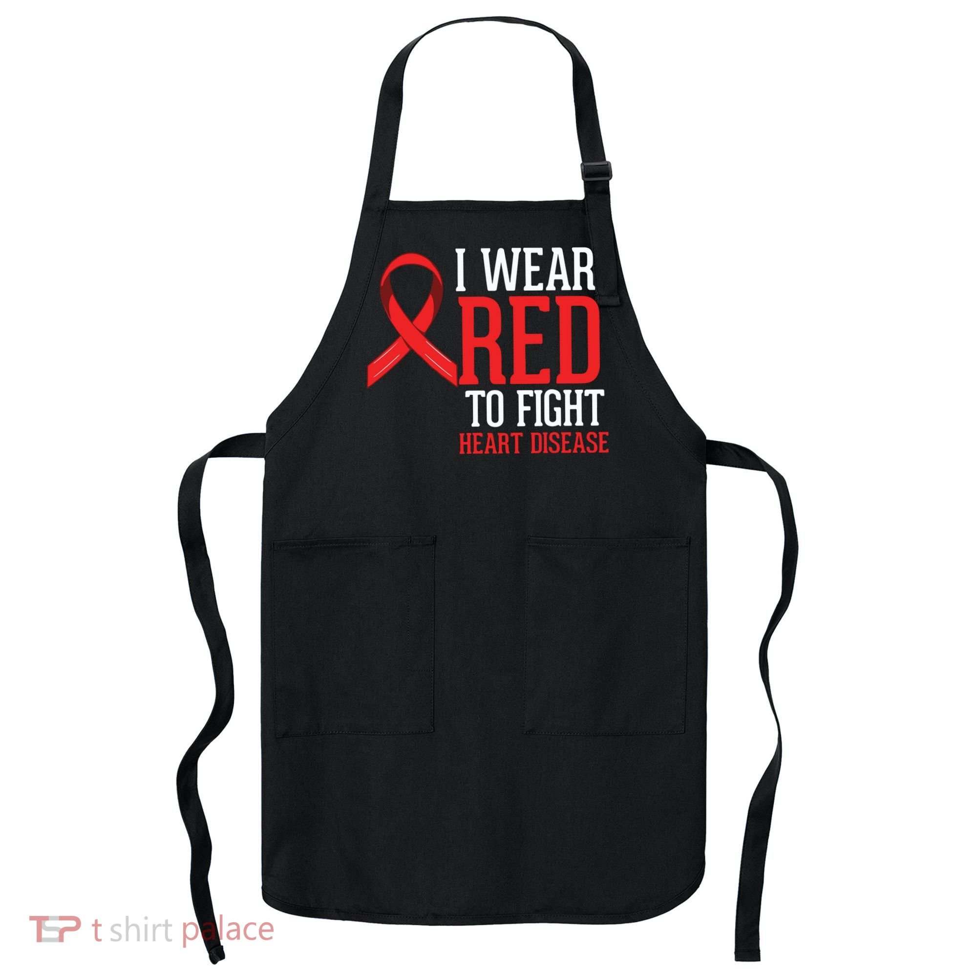 I Wear Red For Heart Disease Awareness Apron