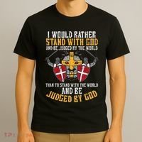 I Would Rather Stand With God Jesus Christian T-Shirt thumb 3