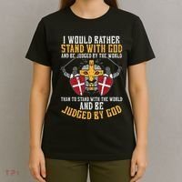 I Would Rather Stand With God Jesus Christian T-Shirt thumb 4
