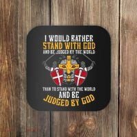 I Would Rather Stand With God Jesus Christian Coaster thumb 0