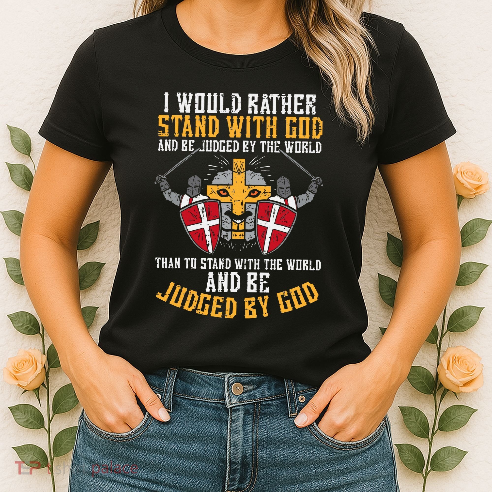 I Would Rather Stand With God Jesus Christian Women's T-Shirt