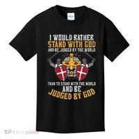 I Would Rather Stand With God Jesus Christian Kids T-Shirt thumb 0