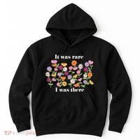 It Was Rare Funny I Was There For Women Hoodie thumb 0