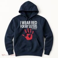I Wear Red For My,Sister Native American Stop MMIW Red Hand Hoodie thumb 0