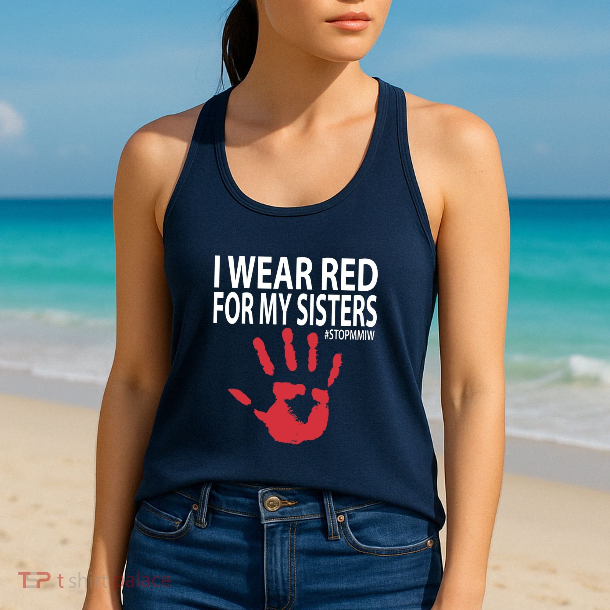 I Wear Red For My,Sister Native American Stop MMIW Red Hand Women's Tank Top