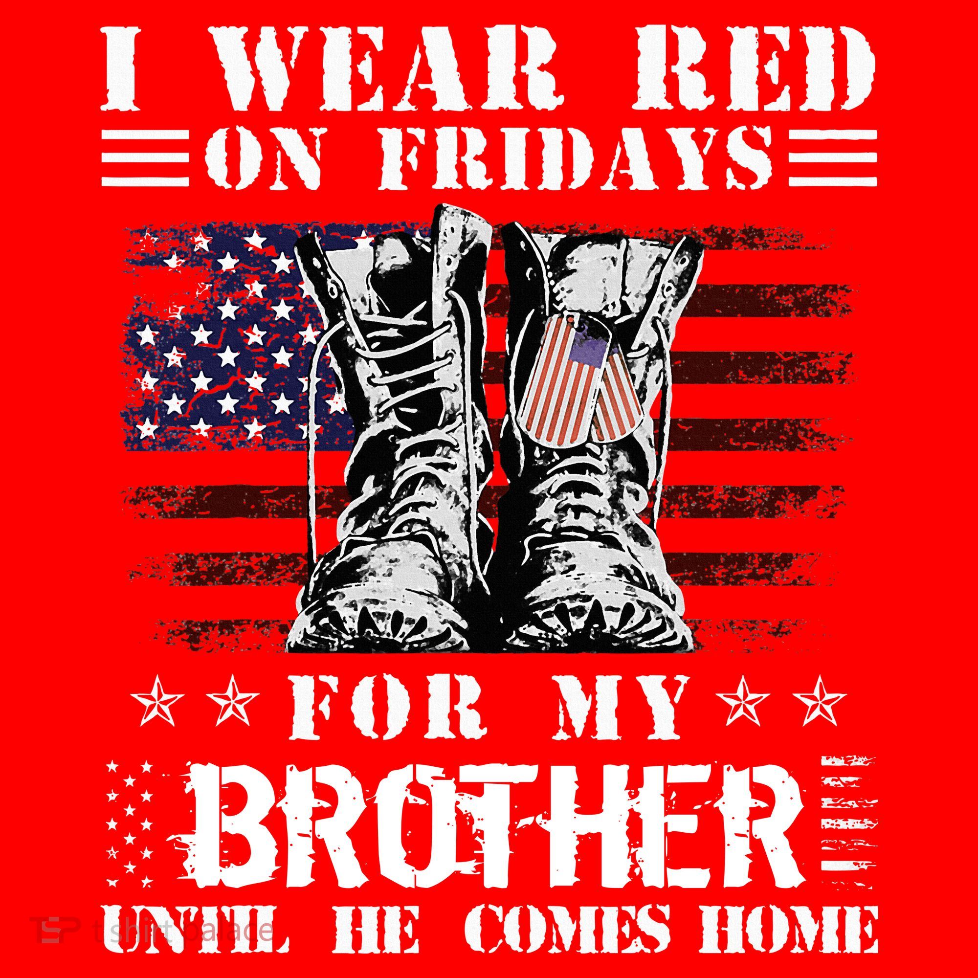 I Wear Red On Fridays For My Brother Until He Comes Home Women's Tank Top