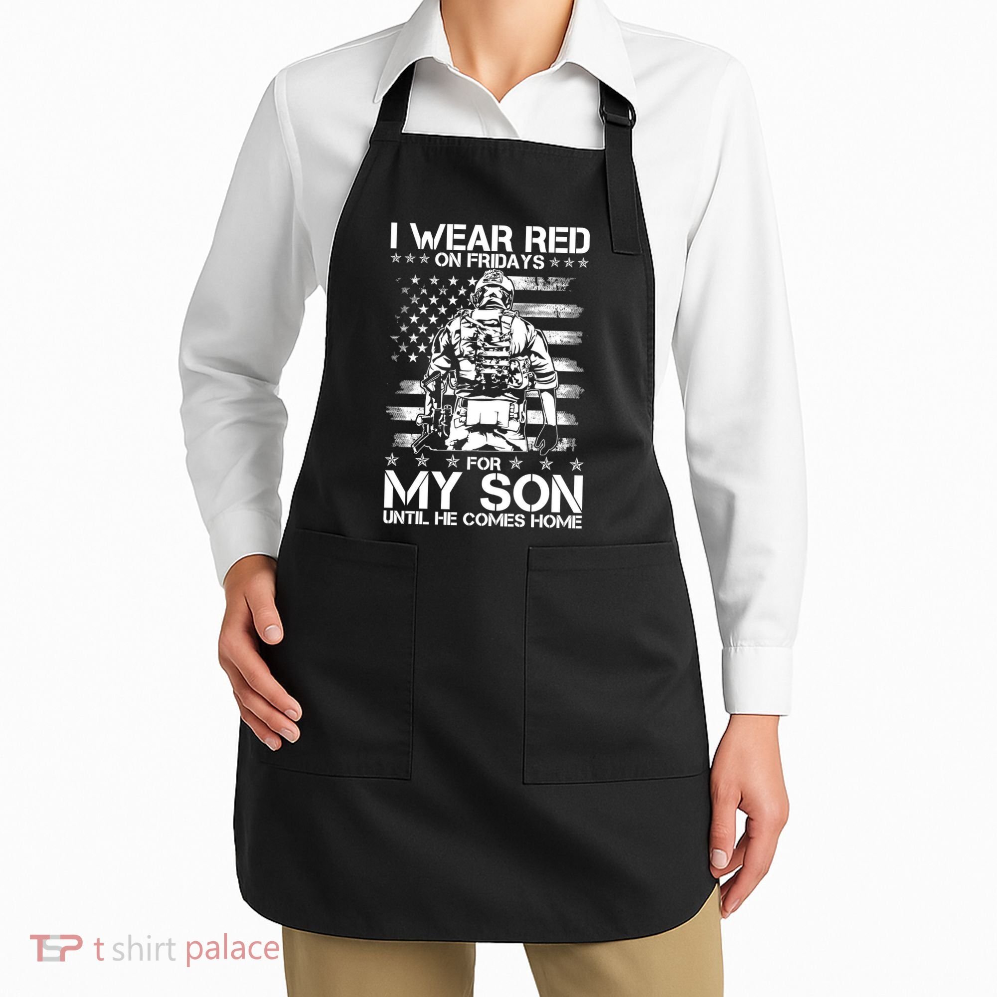 I Wear Red On Fridays For My Son Until He Comes Home Apron