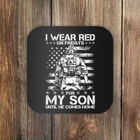 I Wear Red On Fridays For My Son Until He Comes Home Coaster thumb 0