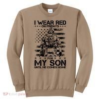 I Wear Red On Fridays For My Son Until He Comes Home Sweatshirt thumb 0