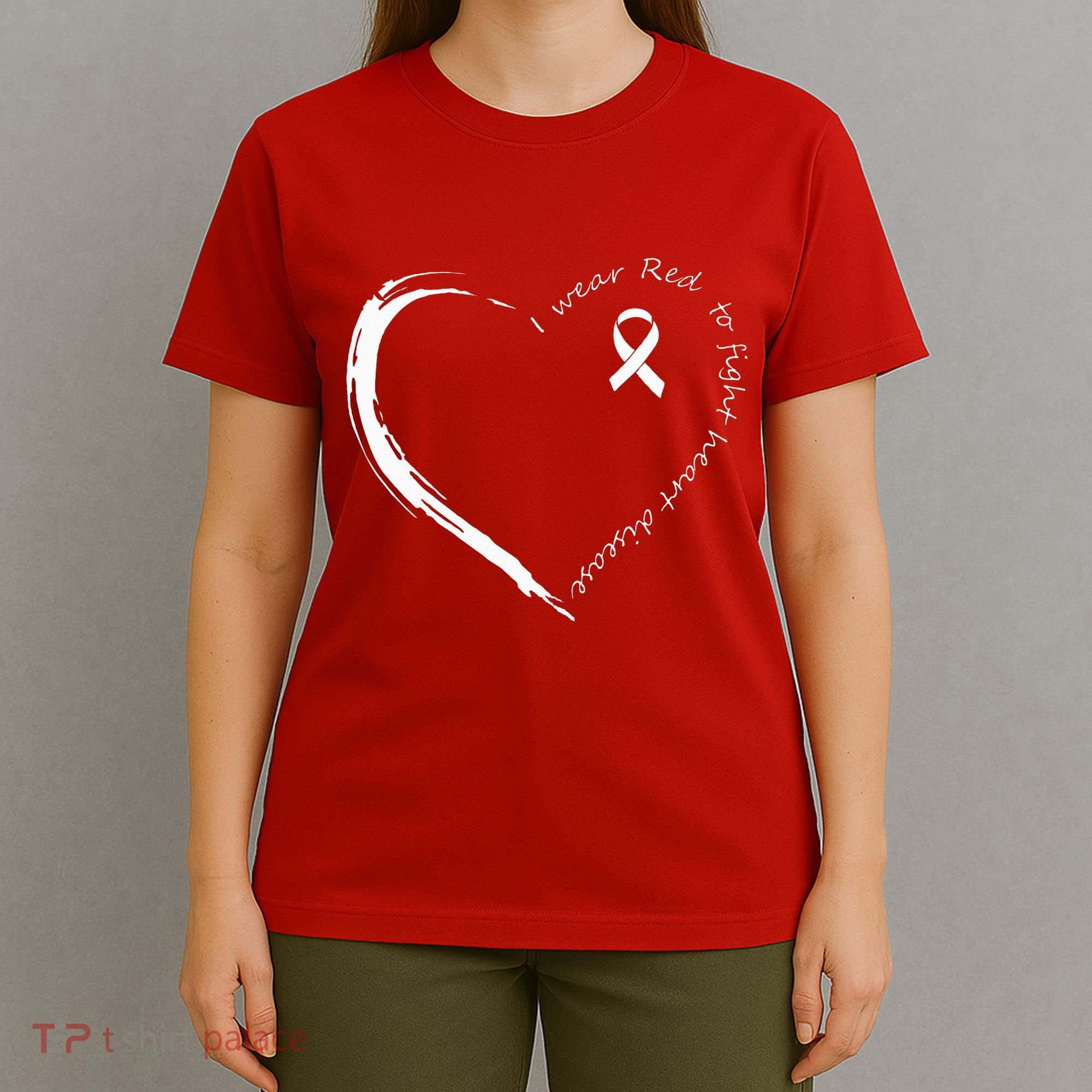 I Wear Red To Fight Heart Disease Awareness T-Shirt