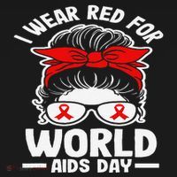 I Wear Red For World Aids Day Hiv Aids Awareness Toddler Hoodie thumb 2