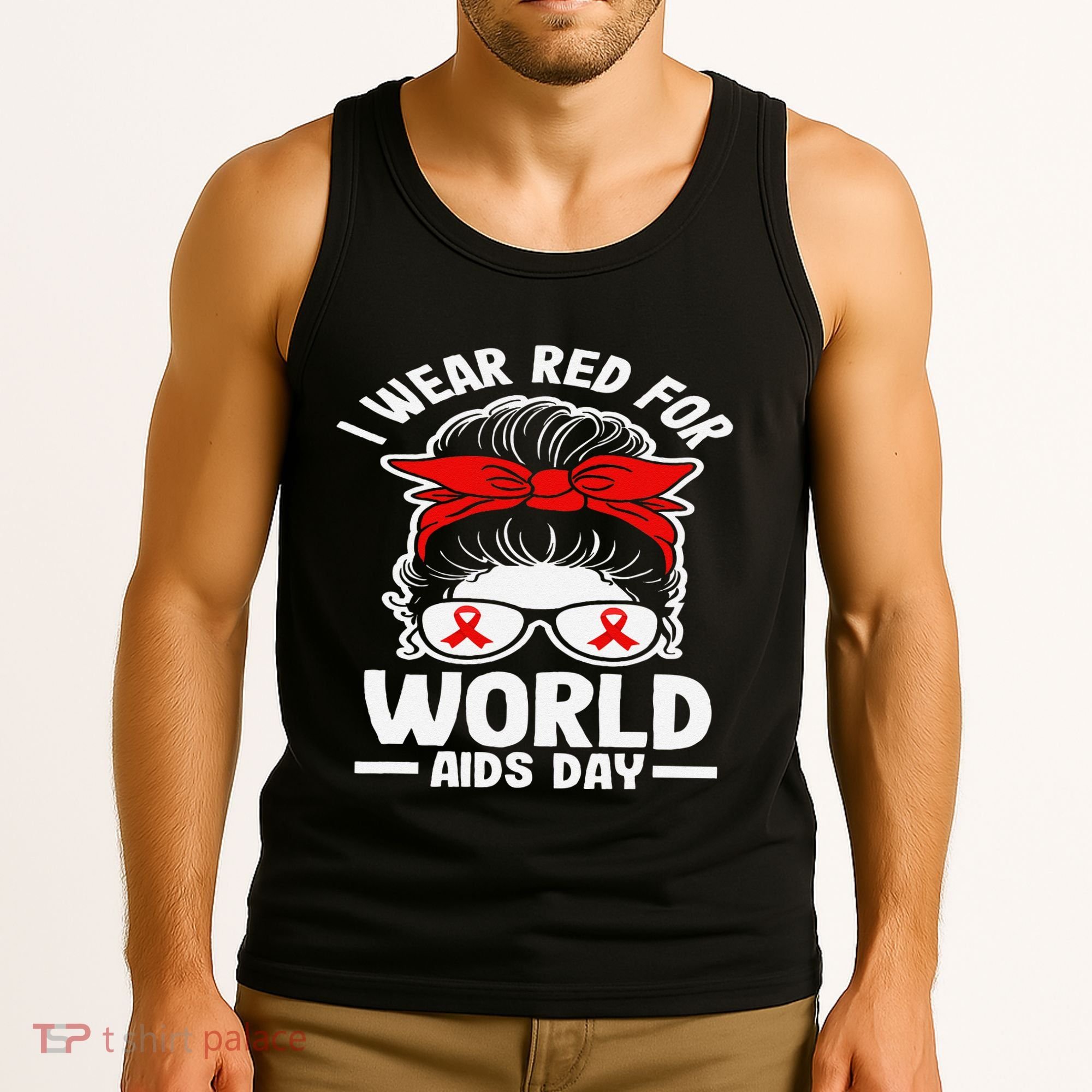 I Wear Red For World Aids Day Hiv Aids Awareness Tank Top