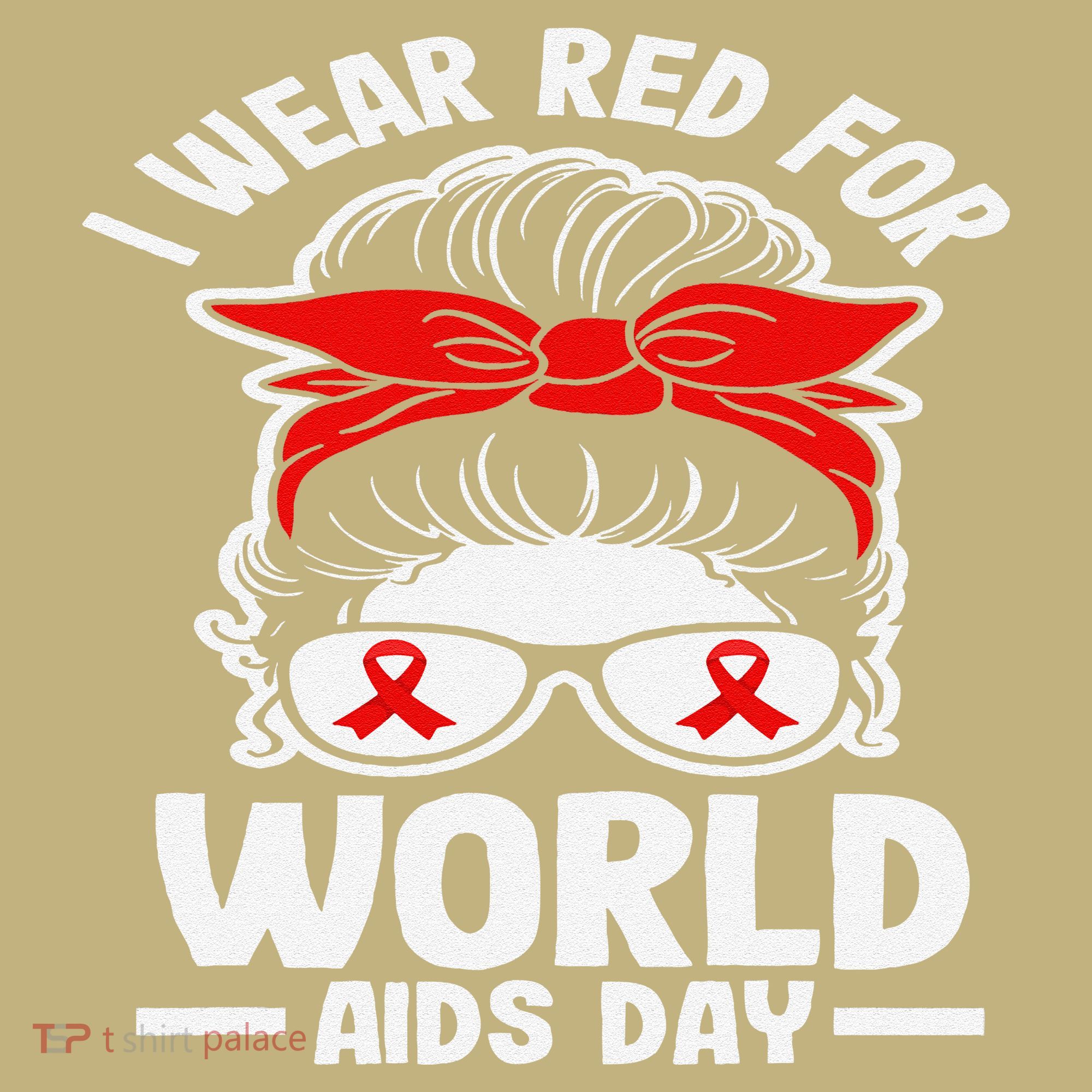 I Wear Red For World Aids Day Hiv Aids Awareness Hoodie