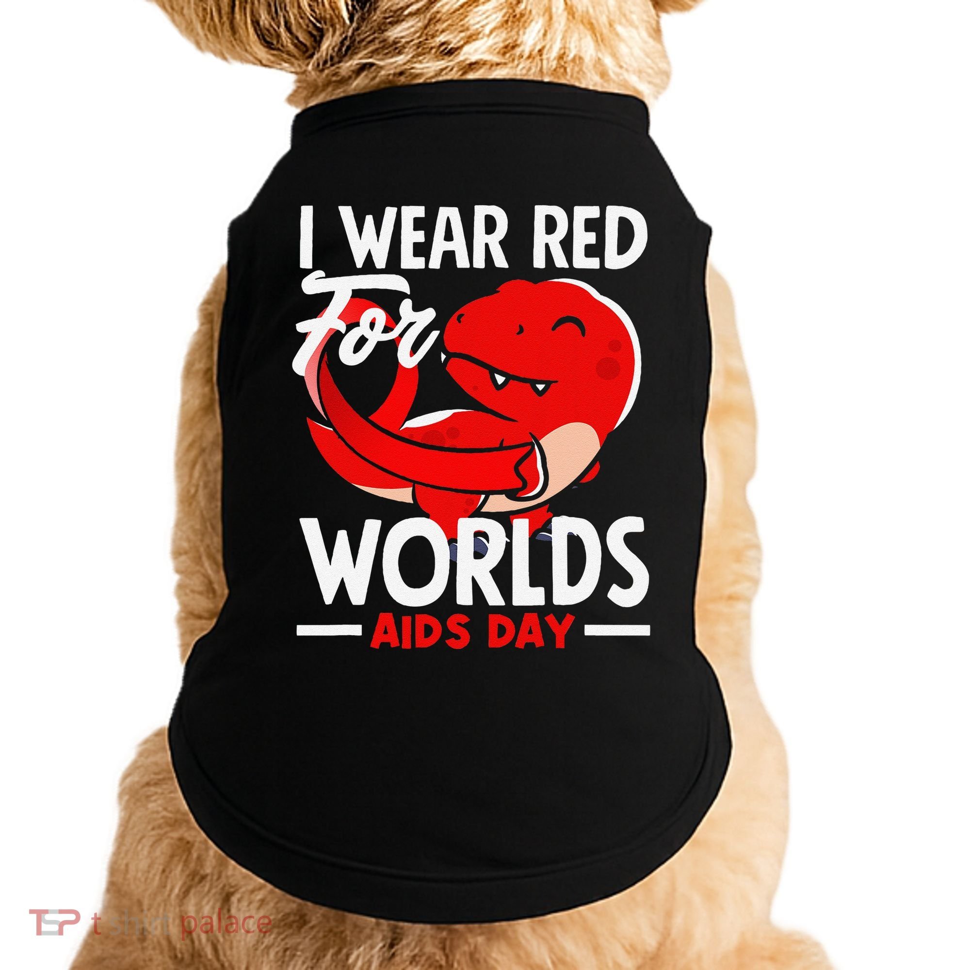 I Wear Red For Worlds Aids Day Hiv Aids Awareness Doggie Tank