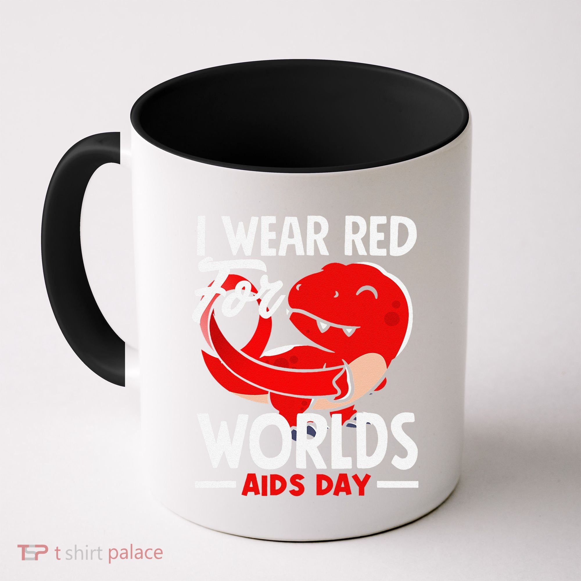 I Wear Red For Worlds Aids Day Hiv Aids Awareness Coffee Mug