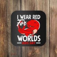 I Wear Red For Worlds Aids Day Hiv Aids Awareness Coaster thumb 0