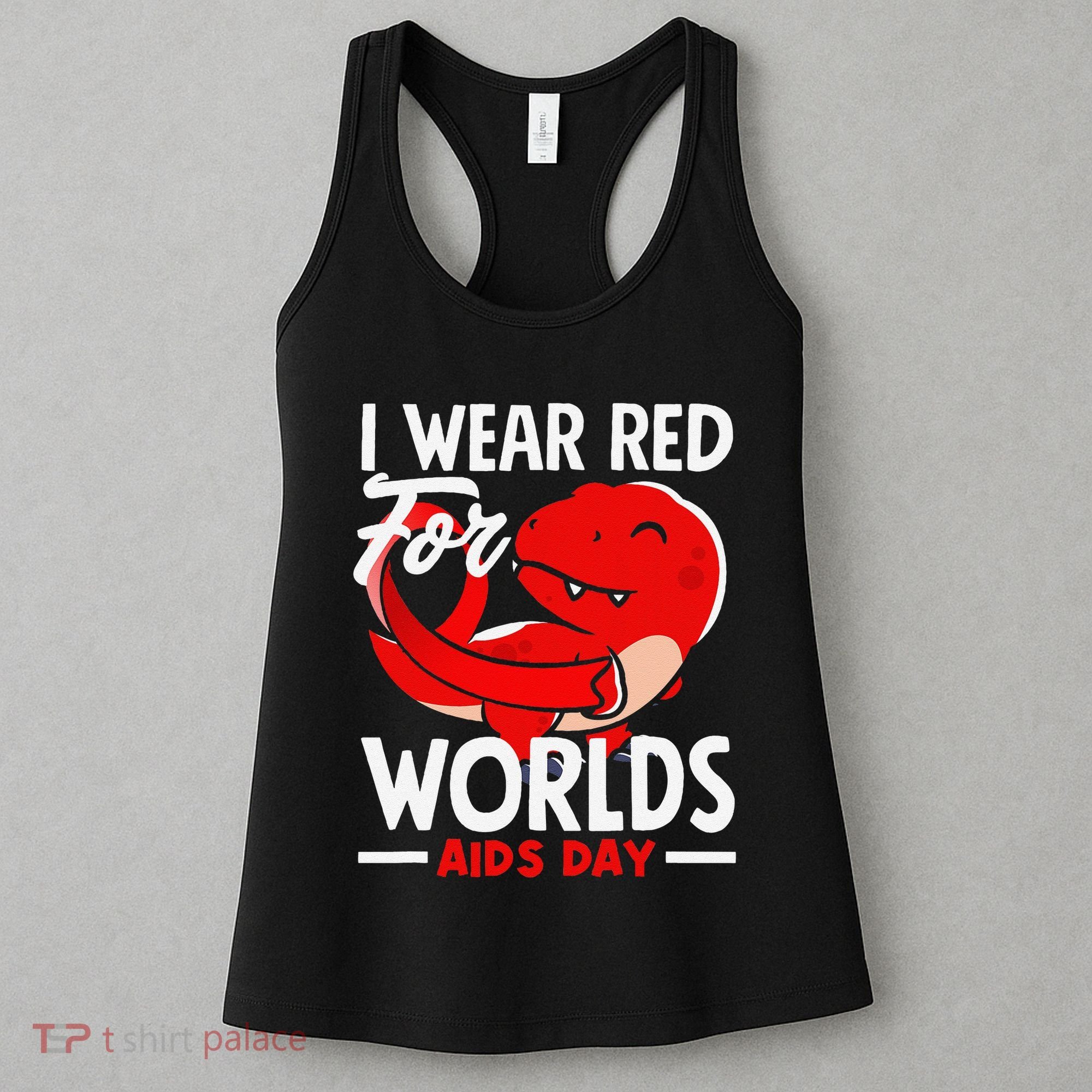 I Wear Red For Worlds Aids Day Hiv Aids Awareness Women's Tank Top
