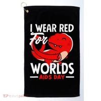 I Wear Red For Worlds Aids Day Hiv Aids Awareness Golf Towel thumb 0