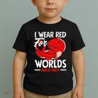 I Wear Red For Worlds Aids Day Hiv Aids Awareness Toddler T-Shirt thumb 2