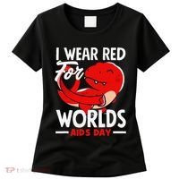 I Wear Red For Worlds Aids Day Hiv Aids Awareness Women's T-Shirt thumb 0