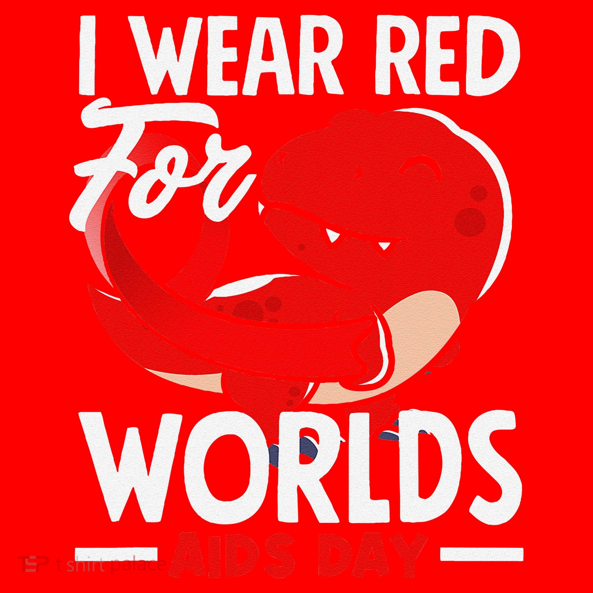 I Wear Red For Worlds Aids Day Hiv Aids Awareness Santa Hat