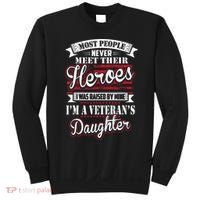 I Was Raised By My Hero Proud Veterans Daughter Sweatshirt thumb 0