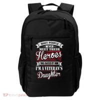 I Was Raised By My Hero Proud Veterans Daughter Backpack thumb 0