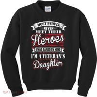 I Was Raised By My Hero Proud Veterans Daughter Kids Sweatshirt thumb 0