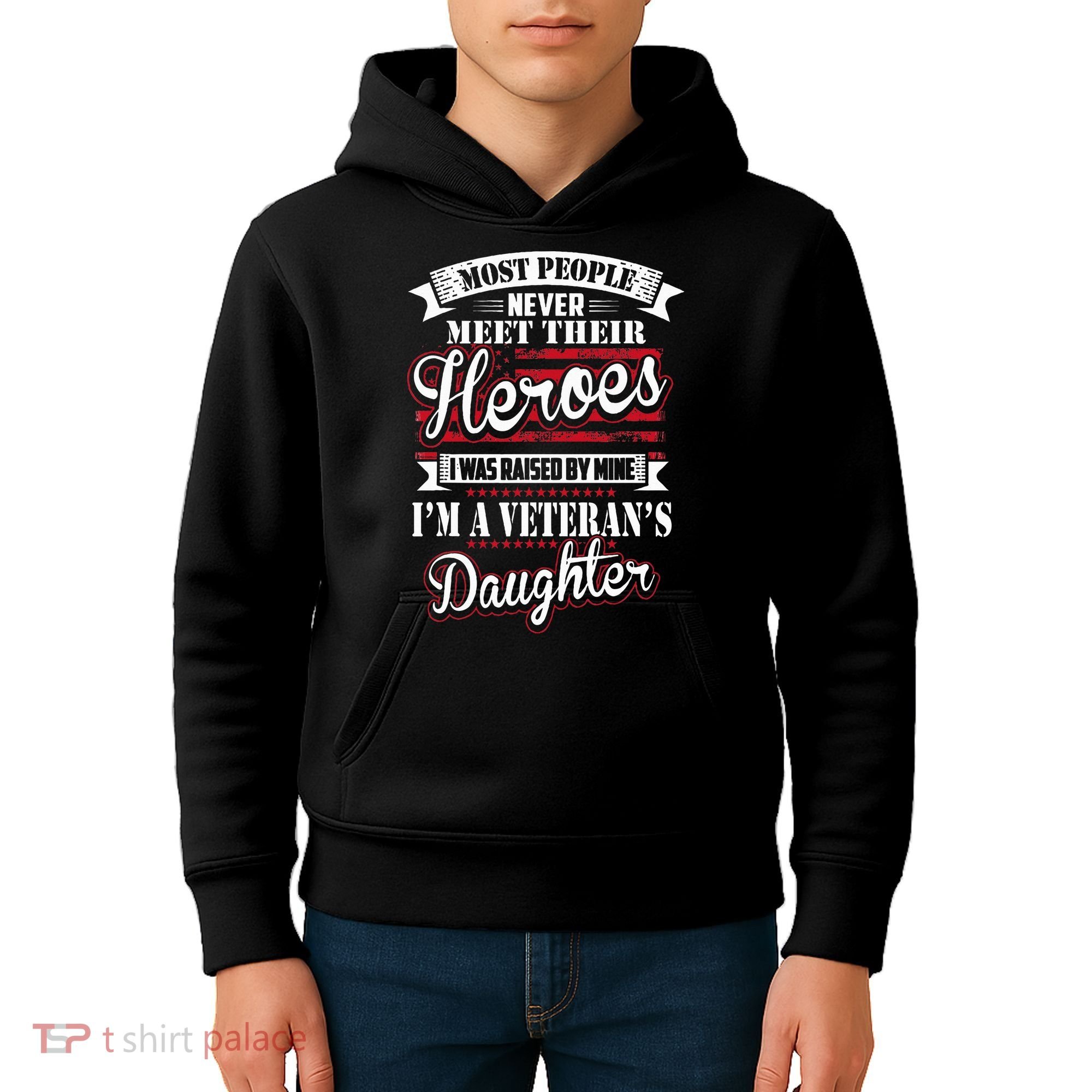 I Was Raised By My Hero Proud Veterans Daughter Kids Hoodie