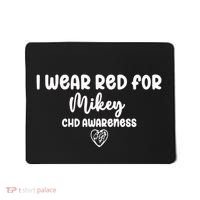 I Wear Red For Chd Awareness I Wear Red Mousepad thumb 0