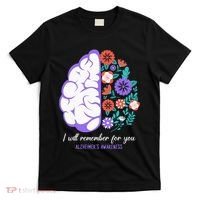 I Will Remember For You Alzheimers Awareness Brain Disorder T-Shirt thumb 0