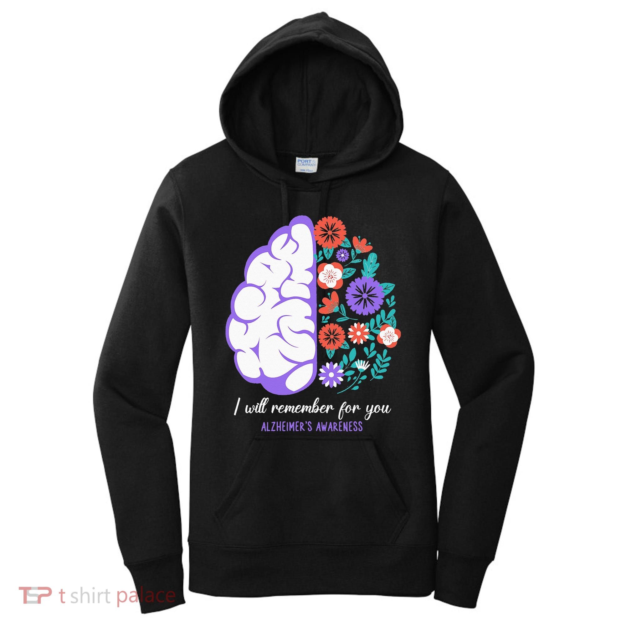 I Will Remember For You Alzheimers Awareness Brain Disorder Women's Hoodie