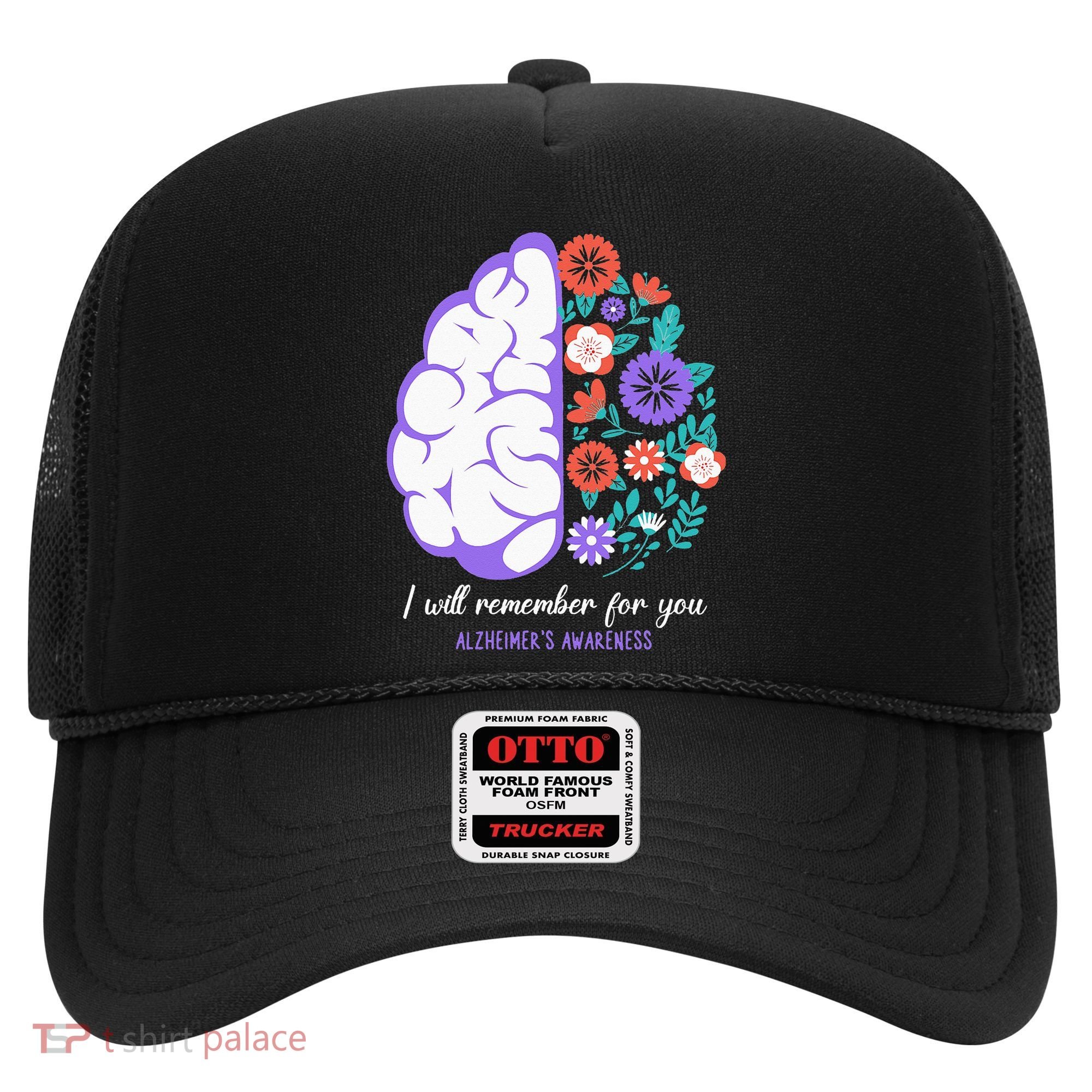 I Will Remember For You Alzheimers Awareness Brain Disorder Hat