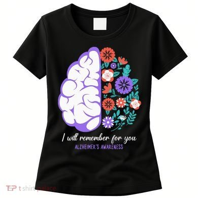 I Will Remember For You Alzheimers Awareness Brain Disorder Women's T-Shirt
