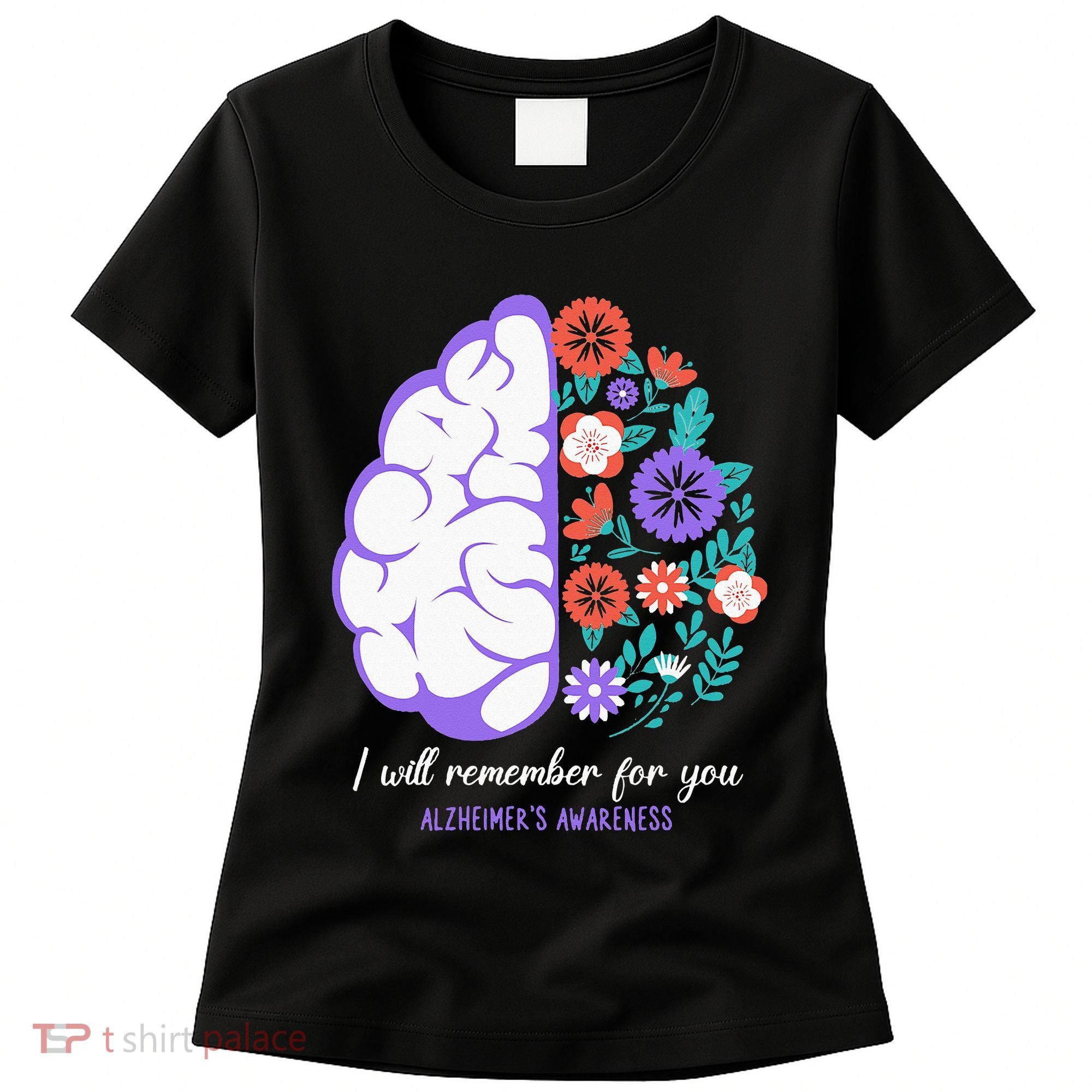 I Will Remember For You Alzheimers Awareness Brain Disorder Women's T-Shirt