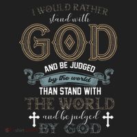 I Would Rather Stand With God And Be Judged By The World Women's Sweatshirt thumb 2