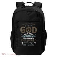 I Would Rather Stand With God And Be Judged By The World Backpack thumb 0