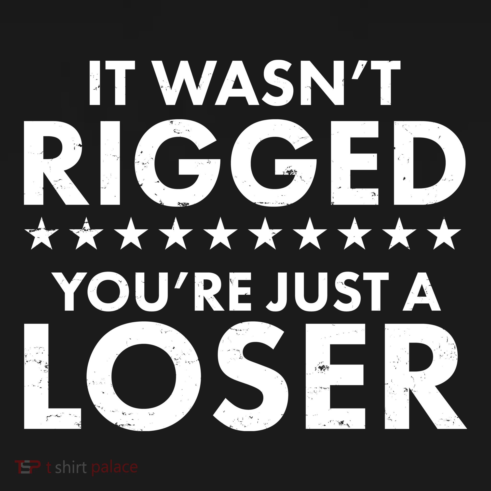 It Wasn't Rigged You're Just A Loser Women's Hoodie