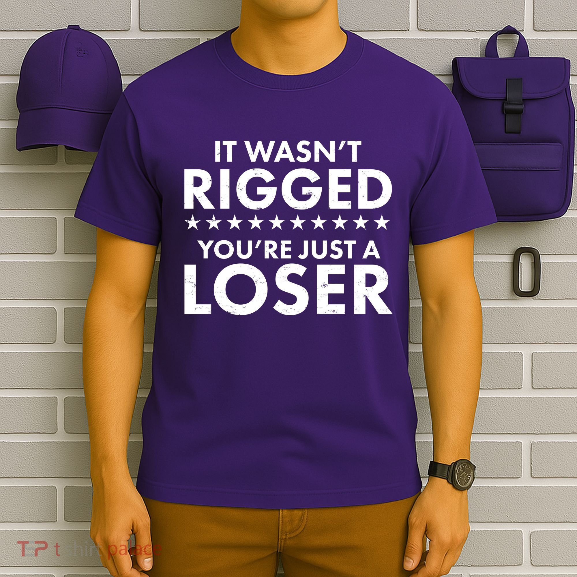 It Wasn't Rigged You're Just A Loser T-Shirt