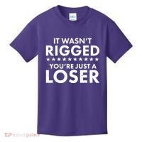 It Wasn't Rigged You're Just A Loser Kids T-Shirt thumb 0
